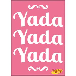Seinfeld Yadda Yadda Yadda Photo Magnet