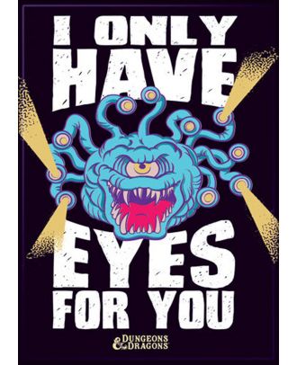 Dungeons and Dragons Only Have Eyes 3.5 x 2.5 Magnet