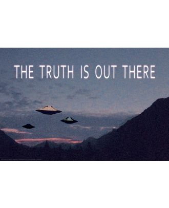 The Truth Is Out There UFO 24x36 Poster